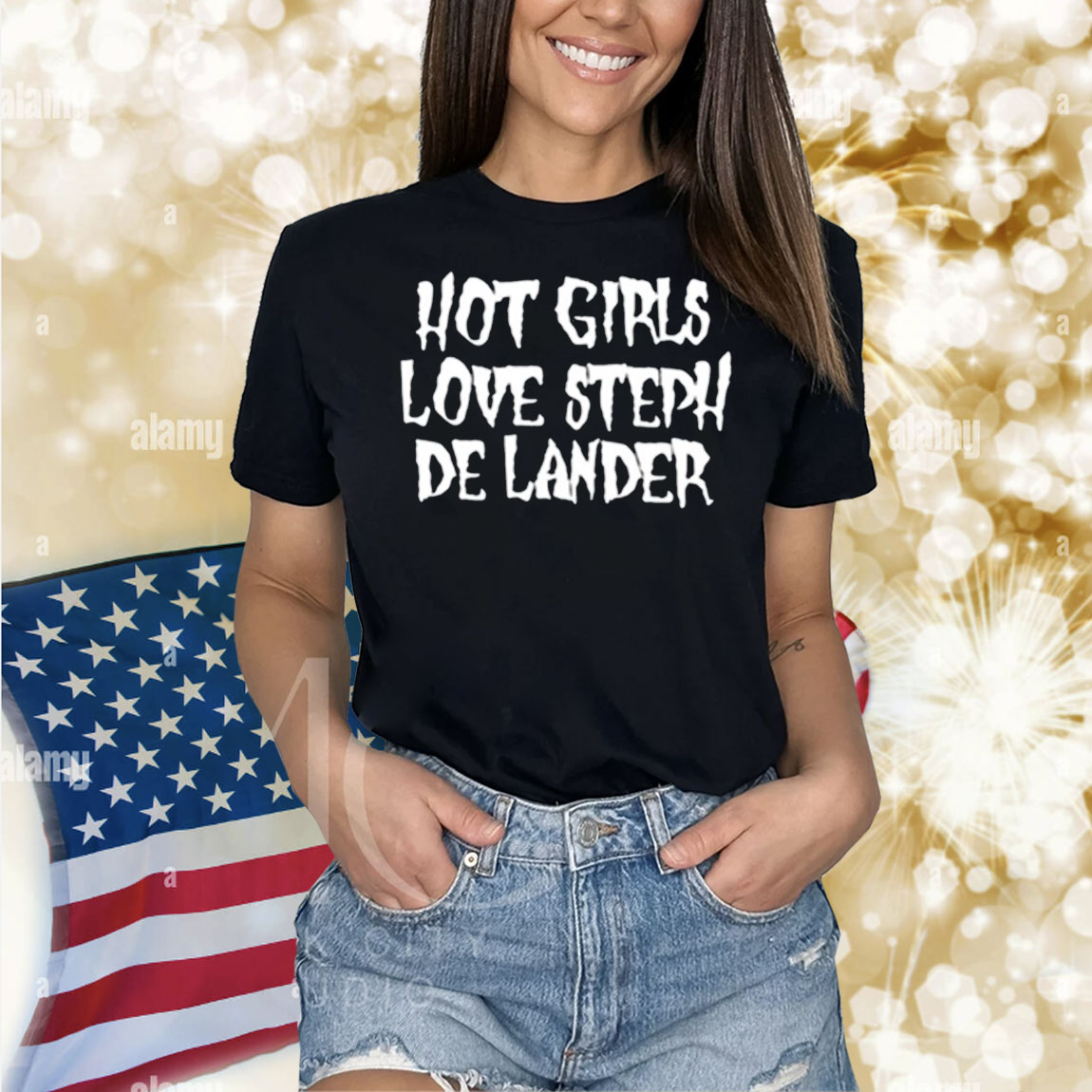 Hot Girls Love Steph De Lander Shirt