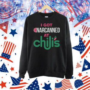 I Got Narcanned At A Chain Restaurant Shirt