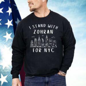 I Stand With Zohran Mamdani for NYC Shirt