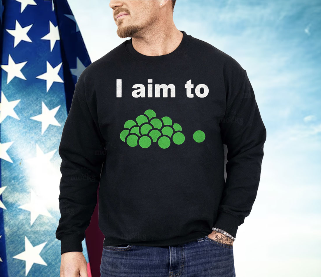 I Aim To Peas Shirt