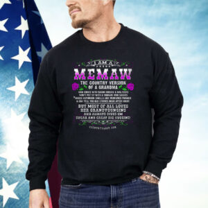 I Am A Proud Memaw The Country Version Of A Grandma Shirt