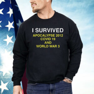 I Survived Apocalypse Covid 19 And World War 3 Shirt