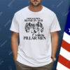 I Went On A Trip To rRome In 1938 To Fight The Pillar Men Shirt