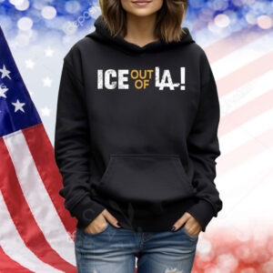 ICE Out Of LA Shirt