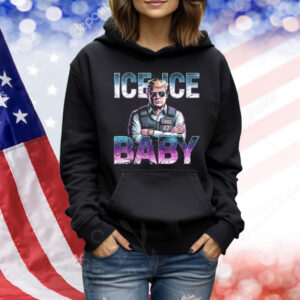 Ice Ice Baby Funny Trump Shirt