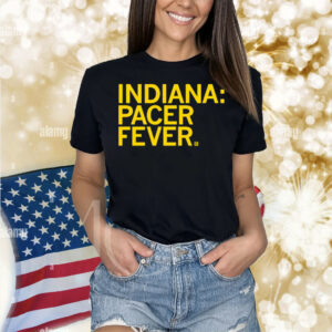 Indiana Pacer Fever Shirt