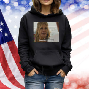 Jennifer Coolidge These Gays They’re Trying To Murder Me Shirt
