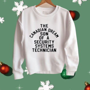 Kevin Owens The Canadian Dream Son Of A Security Technician Shirt