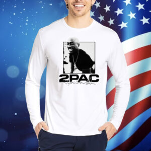 Limted 2Pac 2 Live And Die In La Shirt