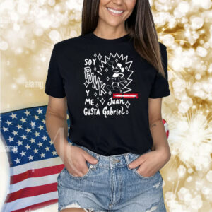 Madkidz Soy Punk Y Me Gusta Juan Gabriel Shirt