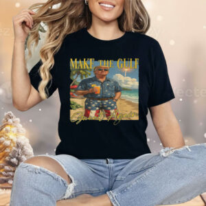 Make The Gulf Great Again Shirt