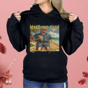 Make The Gulf Great Again Shirt