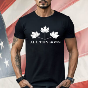 Maple Leaf All Thy Sons Shirt