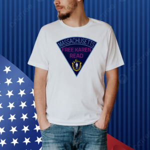Massachusetts Fread Karen Read Shirt