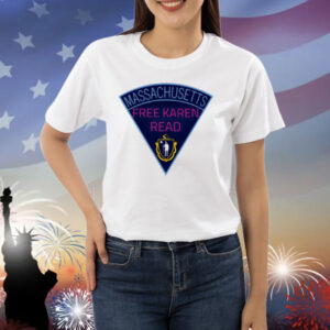 Massachusetts Fread Karen Read Shirt