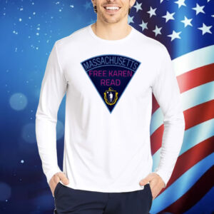 Massachusetts Fread Karen Read Shirt