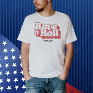 Meirlin Rave N Roll Shirt