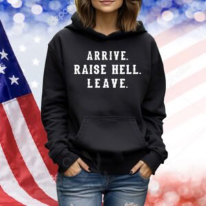 Nascarcasm Dale Earnhardt Jr Wearing Arrive Raise Hell Leave Shirt