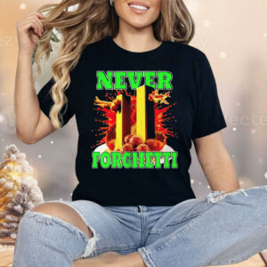 Never Forghetti Shirt