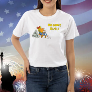 No More Kings Schoolhouse Rock Shirt