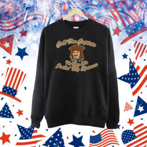 Nsfw Call Her Captain The Way She Jackin' My Sparrow Shirt