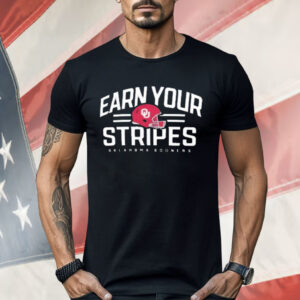 Oklahoma Sooners Earn Your Stripes Shirt