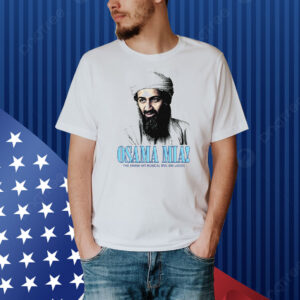 Osama Mia! Shirt