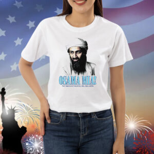 Osama Mia! Shirt