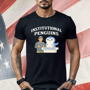 Pengdaq Institutional Penguins Shirt