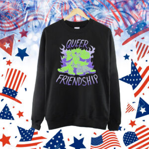 Queer Friendship Shirt
