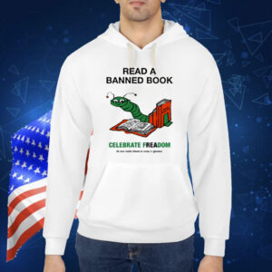 Read A Banned Book Celebrate Freadom Shirt