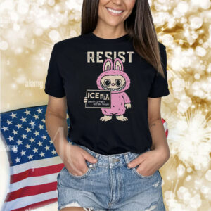 Resist With Labubu Immigrants Welcome ICE Out Of LA Shirt