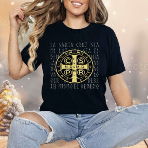San Benito Medalla de San Benito Shirt