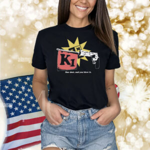 Sick Joke One Shot, And You Blew Shirt