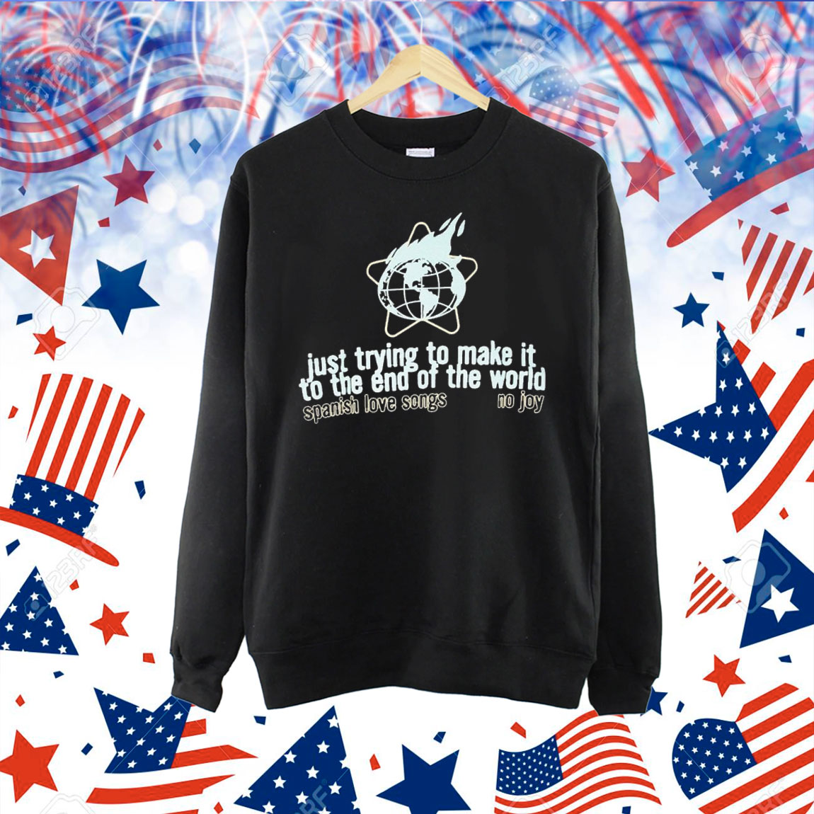 Spanish Love Songs Just Trying To Make It To The End Of The World No Joy Shirt
