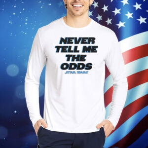 Star Wars Never Tell Me The Odds Shirt