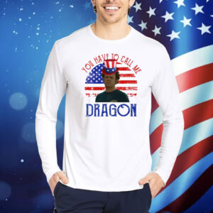 Step Brothers Couple 4th Of July You Have To Call Me Dragon Shirt