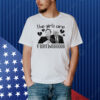 The Girls Are Fighting Shirt