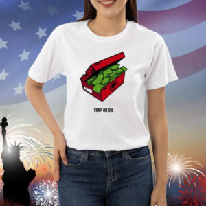 Trap Or Die The Shoe Box Money Shirt
