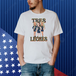 Tres Leches Shirt