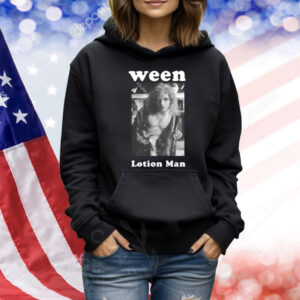 Ween Lotion Man Shirt