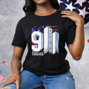 9 11 Heroes Live Forever Tee Shirt