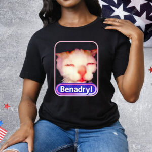 Cat Benadryl Tee Shirt