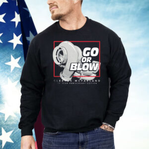 Cleetus Mcfarland Go Or Blow 10 Year Anniversary Shirt