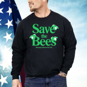 Creator Save The Bees Message Endorsed By Golf Shirt