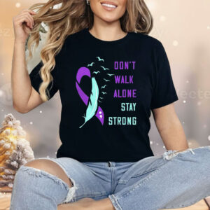 Don’t Walk Alone Stay Strong Shirt