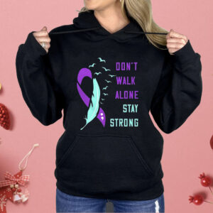 Don’t Walk Alone Stay Strong Shirt