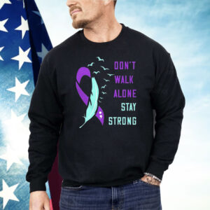 Don’t Walk Alone Stay Strong Shirt