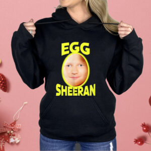 Egg Ed Sheeran Shirt