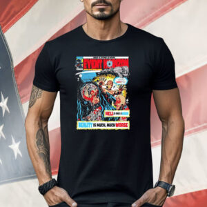 Event Horizon Hell Is Only A Word Reality Is Much Much Worse Shirt